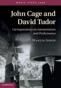 John Cage and David Tudor: Correspondence on Interpretation and Performance