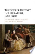 The Secret History in Literature, 1660-1820