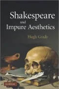 Shakespeare and Impure Aesthetics