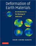 Deformation of Earth Materials: An Introduction to the Rheology of Solid Earth