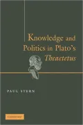 Knowledge and Politics in Plato's Theaetetus