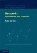Networks: Optimisation and Evolution