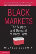 Black Markets: The Supply and Demand of Body Parts