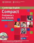 Compact Preliminary for Schools Student's Pack (Student's Book Without Answers , Workbook Without Answers with Audio CD) [With CDROM]