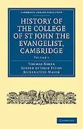 History of the College of St John the Evangelist, Cambridge (Cambridge Library Collection - ...