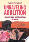 Unraveling Abolition