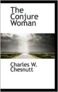 The Conjure Woman