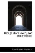 George Eliot's Poetry And Other Studies