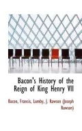 Bacon's History of the Reign of King Henry VII