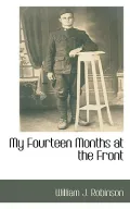 My Fourteen Months at the Front