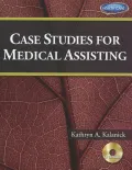 Case Studies for Medical Assisting [With CDROM]