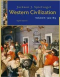 Western Civilization, Volume B: 1300 to 1815 - 8th Edition
