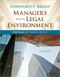 Managers and the Legal Environment: Strategies for the 21st Century