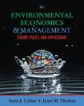 Environmental Economics and Management: Theory, Policy, and Applications (with InfoApps 2-Semester Printed Access Card)