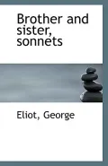 Brother and Sister, Sonnets