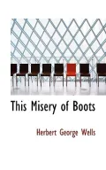 This Misery of Boots