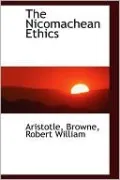The Nicomachean Ethics