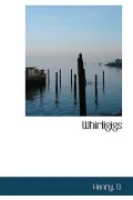 Whirligigs
