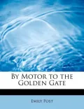 By Motor to the Golden Gate