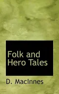 Folk and Hero Tales