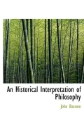 An Historical Interpretation of Philosophy