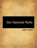 Our National Parks
