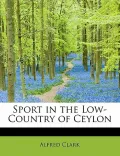 Sport in the Low-Country of Ceylon