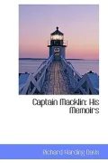 Captain Macklin: His Memoirs