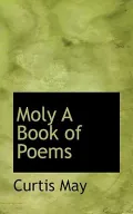 Moly a Book of Poems