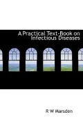A Practical Text-Book on Infectious Diseases