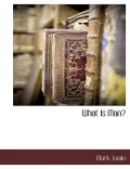 What Is Man?