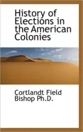 History of Elections in the American Colonies