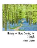 History of Nova Scotia, for Schools