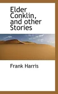 Elder Conklin, and Other Stories