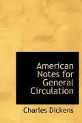 American Notes for General Circulation