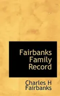 Fairbanks Family Record