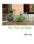 Myth, Ritual and Religion