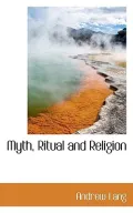 Myth, Ritual and Religion