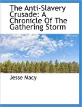 The Anti-Slavery Crusade
