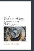 Studies in History Economics and Public Law