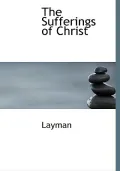 The Sufferings of Christ