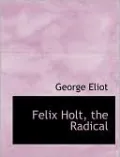 Felix Holt, The Radical