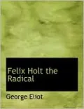 Felix Holt The Radical