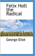 Felix Holt The Radical