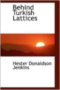 Behind Turkish Lattices