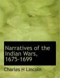 Narratives of the Indian Wars, 1675-1699