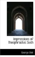 Impressions of Theophrastus Such