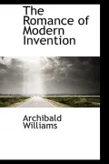 The Romance of Modern Invention