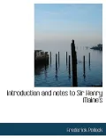 Introduction and Notes to Sir Henry Maine's