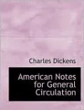 American Notes For General Circulation